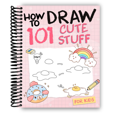 How To Draw 101 Cute Stuff For Kids: Simple and Easy Step-by-Step Guide Book to Draw Everything like Animals, Gift, Avocado and more with Cute Style (Spiral Bound) - Korvel