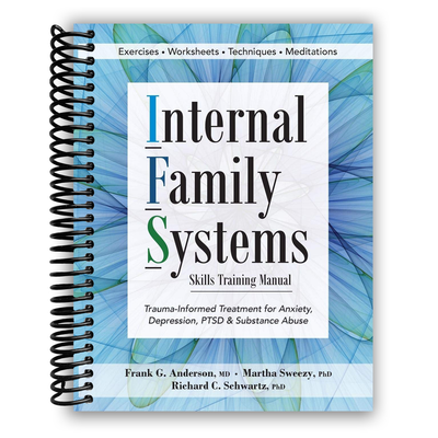 Comprehensive Guide to Internal Family Systems Therapy (Spiral Bound) - Korvel