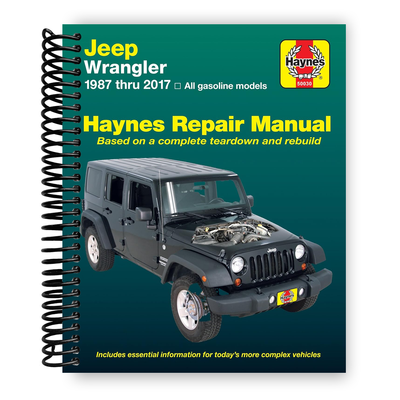 Comprehensive Jeep Wrangler Repair Manual (1987-2017) - 4-Cyl & 6-Cyl, 2WD & 4WD - Korvel