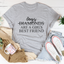 Dogs Are A Girl's Best Friend Tee