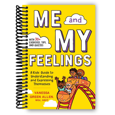 Understanding Emotions: A Comprehensive Guide for Kids Aged 7-10 (Spiral Bound) - Korvel