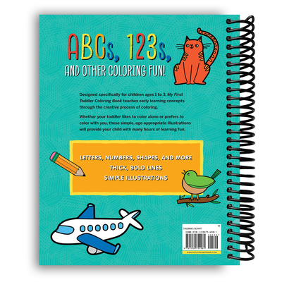 Toddler's First Coloring Adventure: Numbers, Letters, Shapes, and More! (Spiral Bound) - Korvel