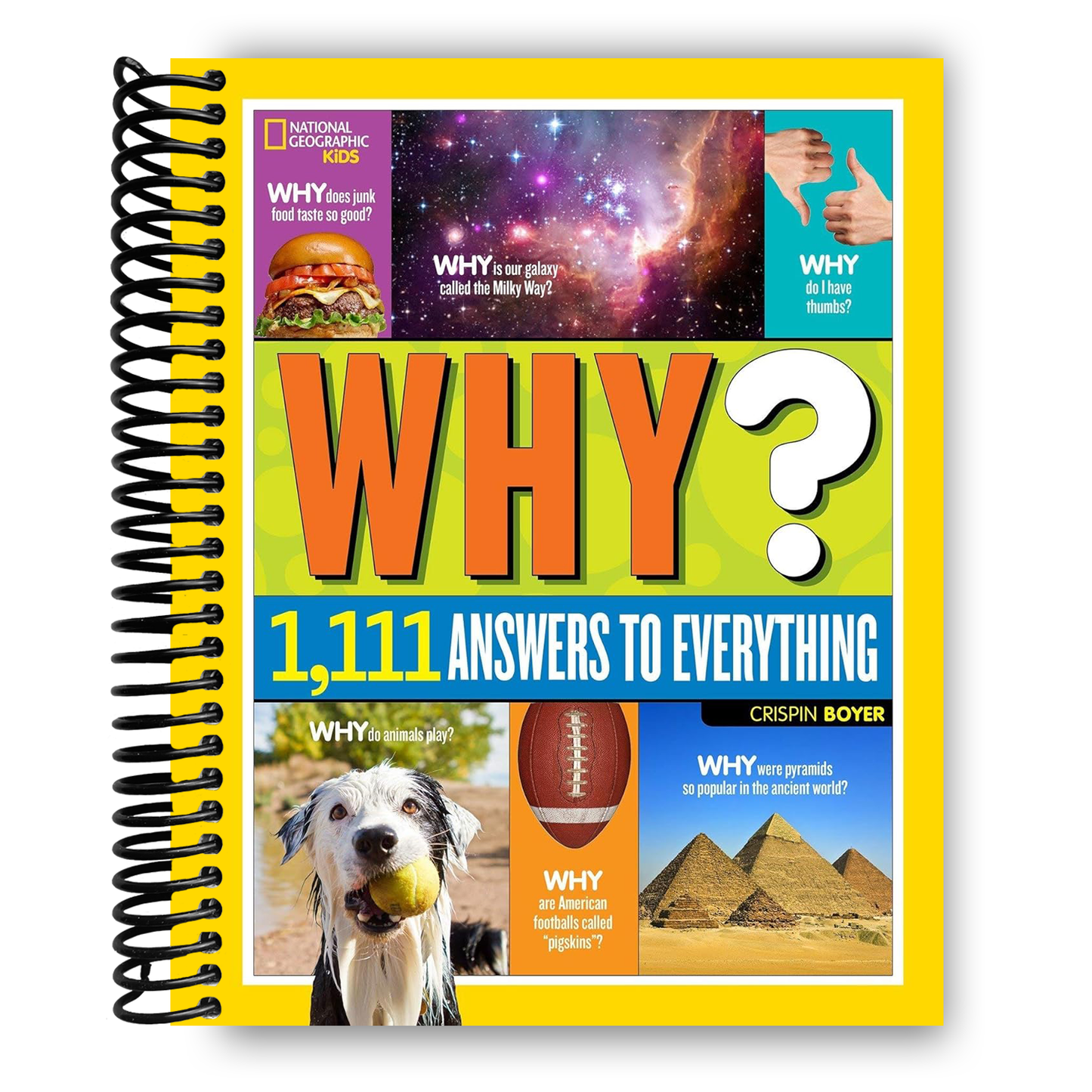 National Geographic Kids: 1,111 Answers to Your Curiosities (Spiral Bound) - Korvel