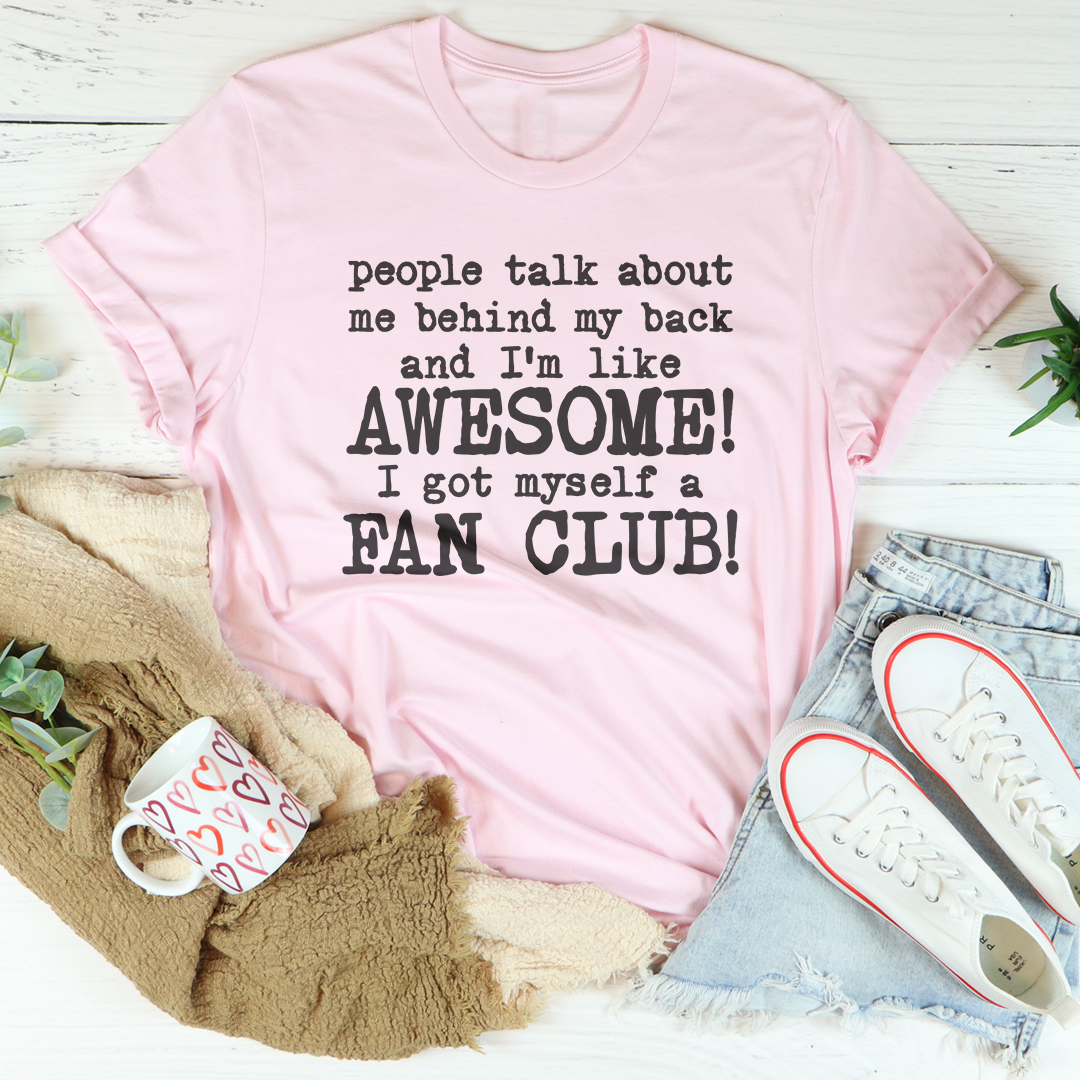 Camiseta People Talk About Me Behind My Back