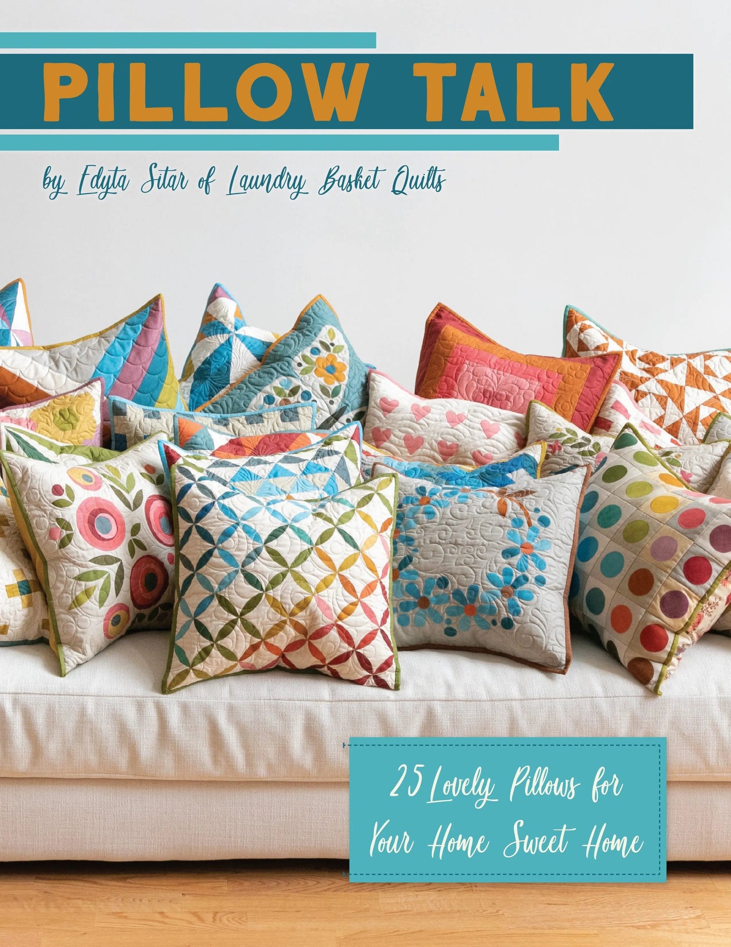 Pillow Talk Book by Edyta Sitar
