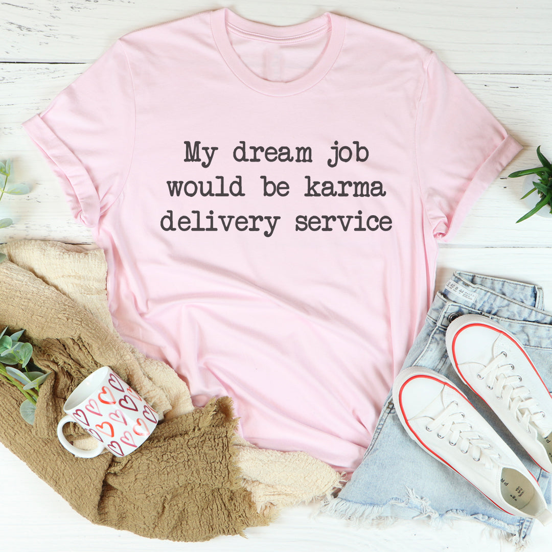 Karma Delivery Service Tee