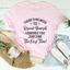 There's No Need To Repeat Yourself Tee