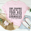 Some Grandmas Cuss Tee