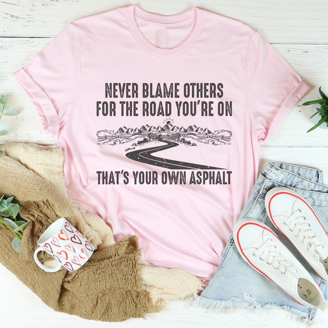 T-shirt Ne Blâmez Jamais Les Autres
