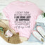 I Don't Think Before I Speak Tee