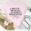 Keep It Up And You'll Be The Next Unsolved Mystery Tee