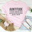 Auntitude Tee - Embrace Your Fun Side