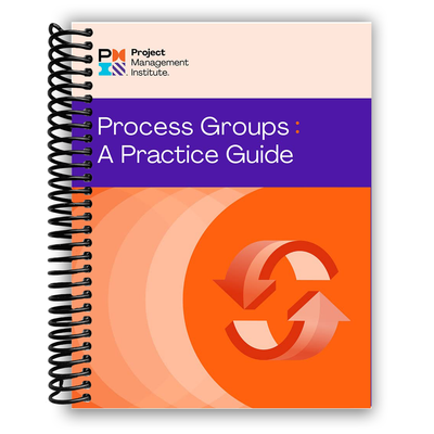 Mastering Project Management: Process Groups Guide (Spiral Bound) - Korvel