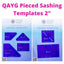 Plantillas de Sashing Pieced QAYG Set de 2"
