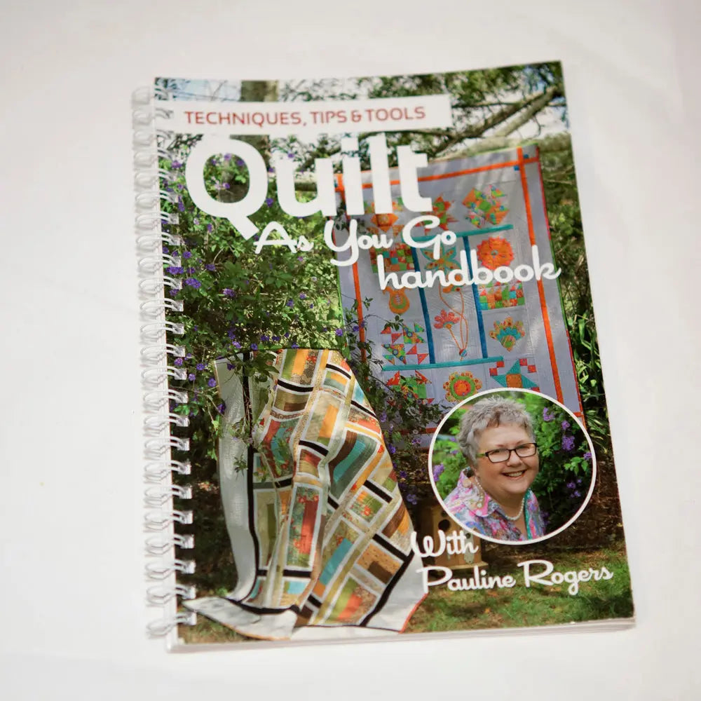 Quilt As You Go Handbook by Pauline Rogers