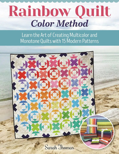 Rainbow Quilt Color Method: Mastering Fabric Selection