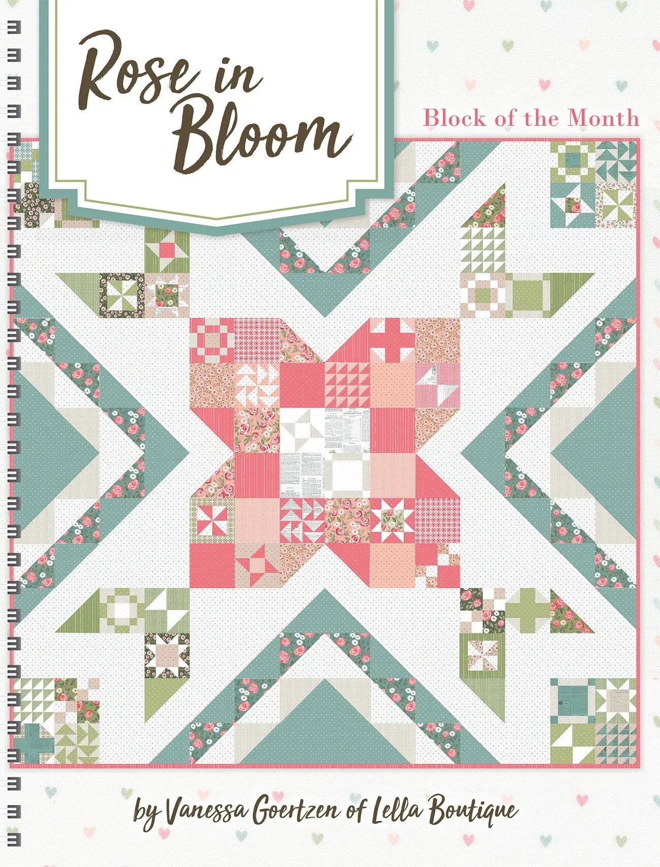 Rose in Bloom Quilt Pattern Book