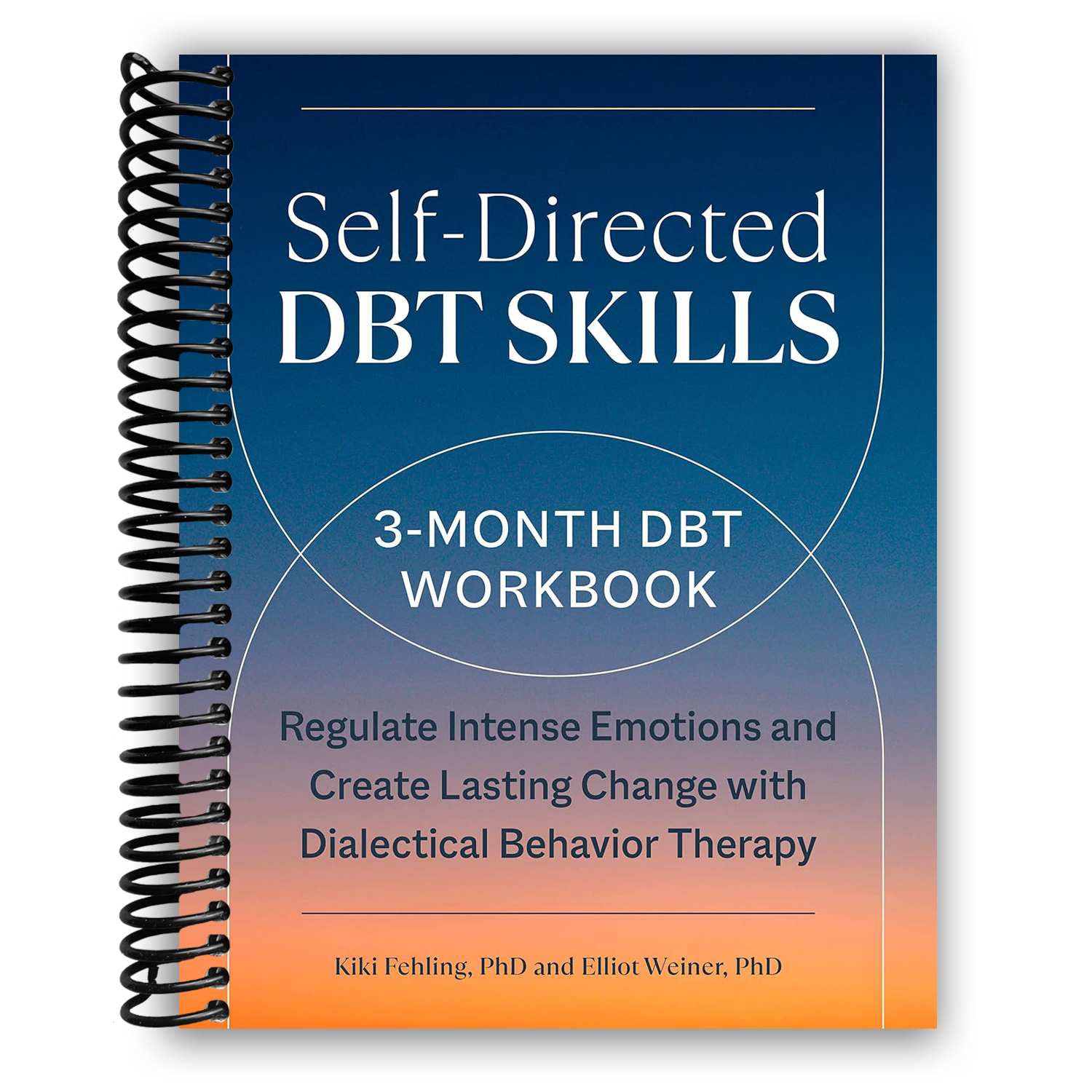 Transformative DBT Skills Workbook: A 3-Month Journey to Emotional Mastery and Personal Growth (Spiral Bound) - Korvel