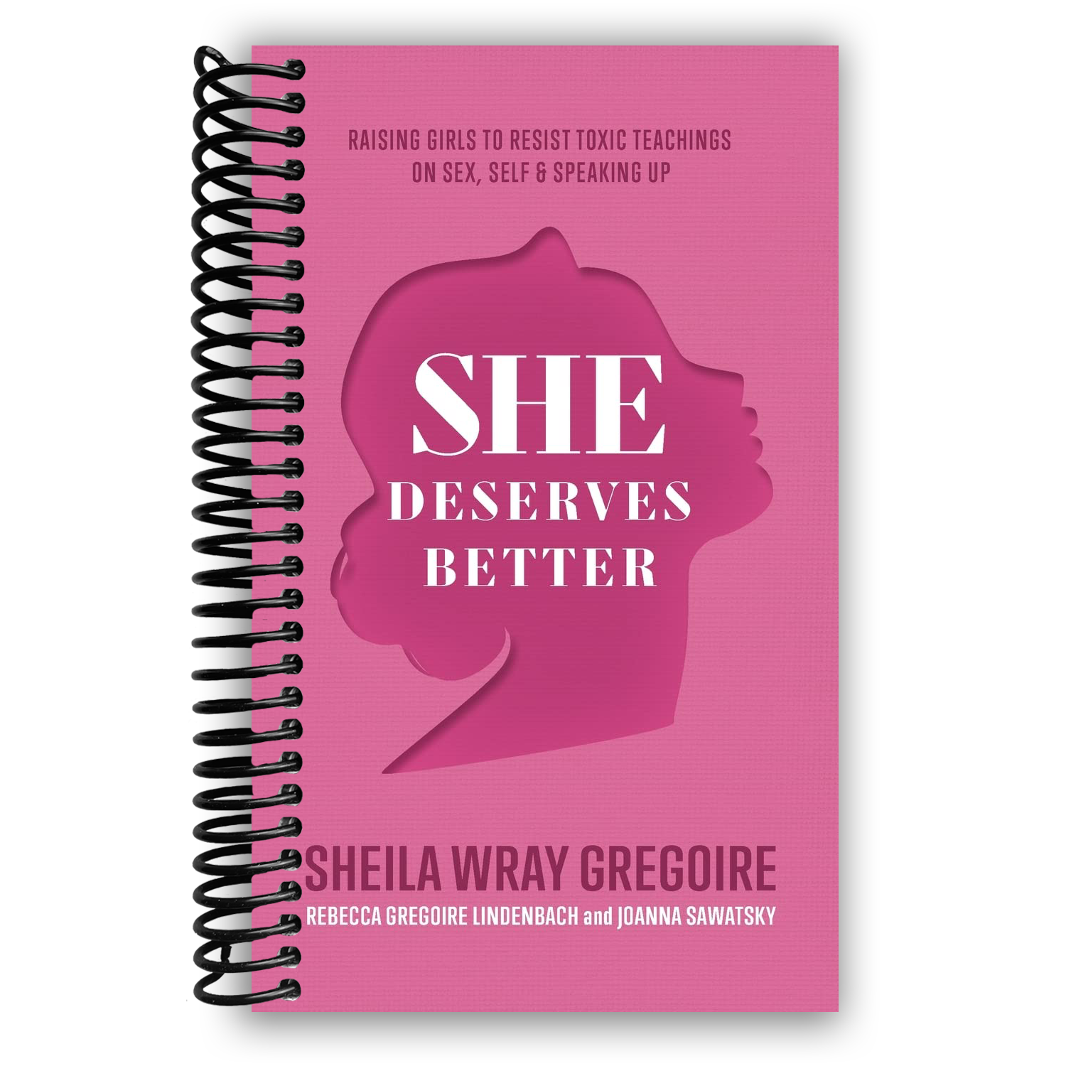 She Deserves Better: Raising Girls to Resist Toxic Teachings on Sex, Self, and Speaking Up (Spiral Bound) - Korvel