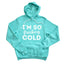 So Cold Unisex Hoodie - Comfort Meets Style - Korvel