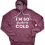 So Cold Unisex Hoodie - Comfort Meets Style - Korvel