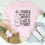 Tequila May Not Be The Answer Tee