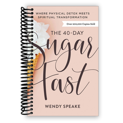 The 40-Day Sugar Fast (Spiral Bound) - Korvel