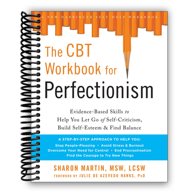 Overcoming Perfectionism: A CBT Workbook for Self-Compassion and Balance (Spiral Bound) - Korvel