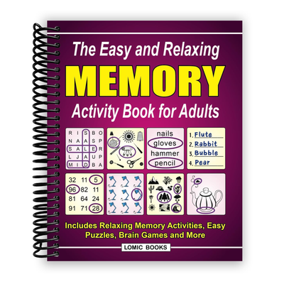 The Ultimate Memory Enhancement Activity Book for Adults: Engaging Puzzles, Brain Games, and Relaxing Memory Exercises (Spiral Bound) - Korvel
