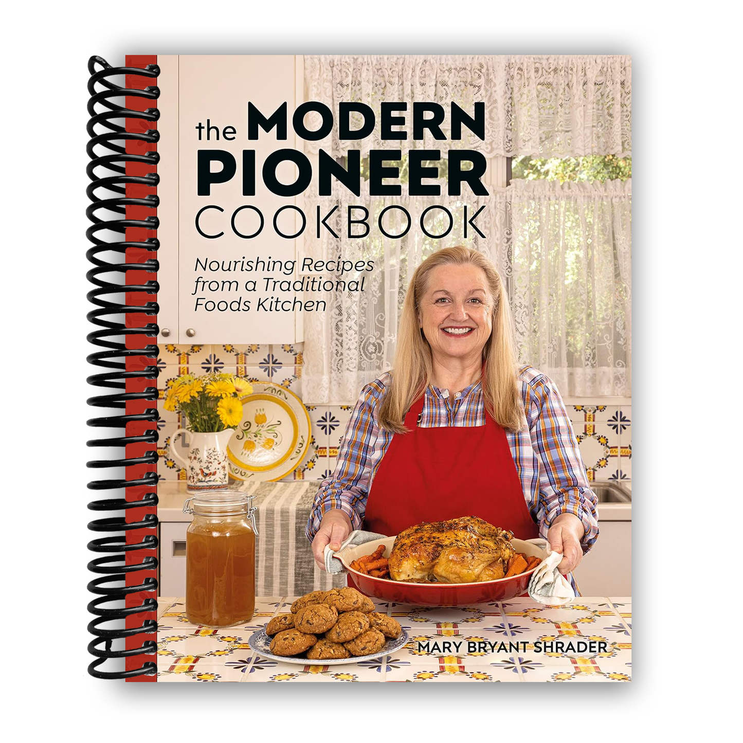 The Modern Pioneer Cookbook: Nourishing Recipes From a Traditional Foods Kitchen (Spiral Bound) - Korvel