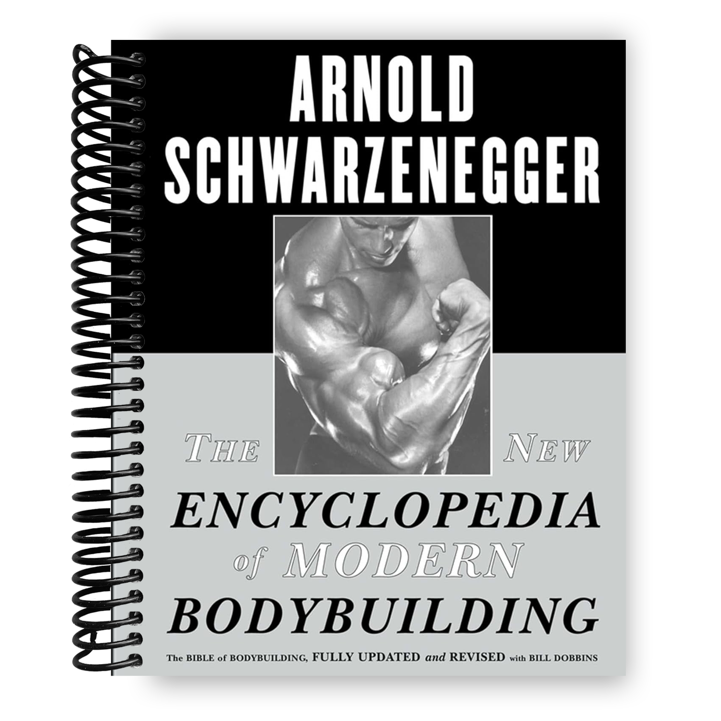 The Ultimate Guide to Modern Bodybuilding: Arnold's Comprehensive Manual (Spiral Bound) - Korvel