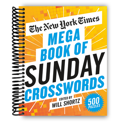 Ultimate New York Times Sunday Crossword Collection: 500 Engaging Puzzles (SPIRAL-BOUND) - Korvel