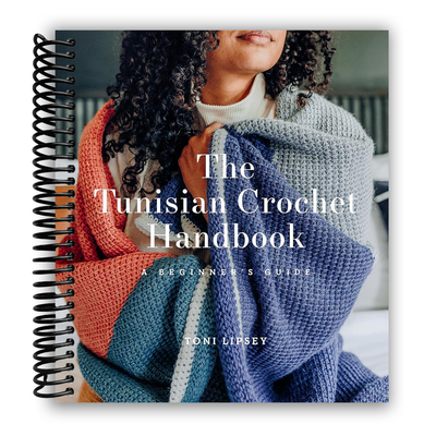 The Tunisian Crochet Handbook: A Beginner's Guide (Spiral Bound) - Korvel