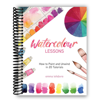 Watercolour Lessons: How to Paint and Unwind in 20 Tutorials (Spiral Bound) - Korvel
