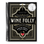 Wine Folly: The Ultimate Spiral Bound Wine Guide - Korvel