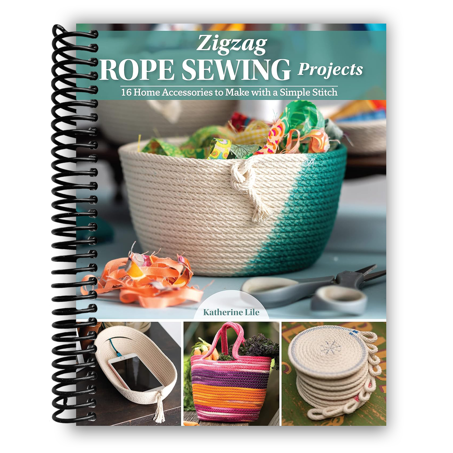 Creative Rope Sewing: 16 Stylish Home Projects with a Simple Stitch - Korvel