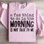 Sudadera con capucha "Una actividad divertida para hacer por la mañana"