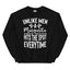 Sudadera "Una margarita es lo máximo en todo momento"