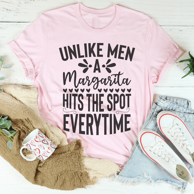A Margarita Hits The Spot Every Time Tee
