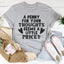 A Penny For Your Thoughts Seems A Little Pricey Tee