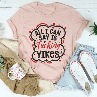 Camiseta All I Can Say