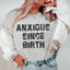 Camiseta Anxious Since Birth