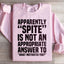 Apparemment, la rancœur n'est pas une réponse appropriée Sweatshirt