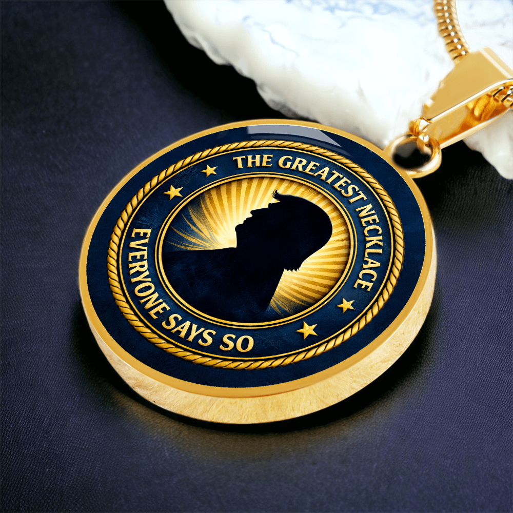 The Greatest Necklace – Political Parody Pendant