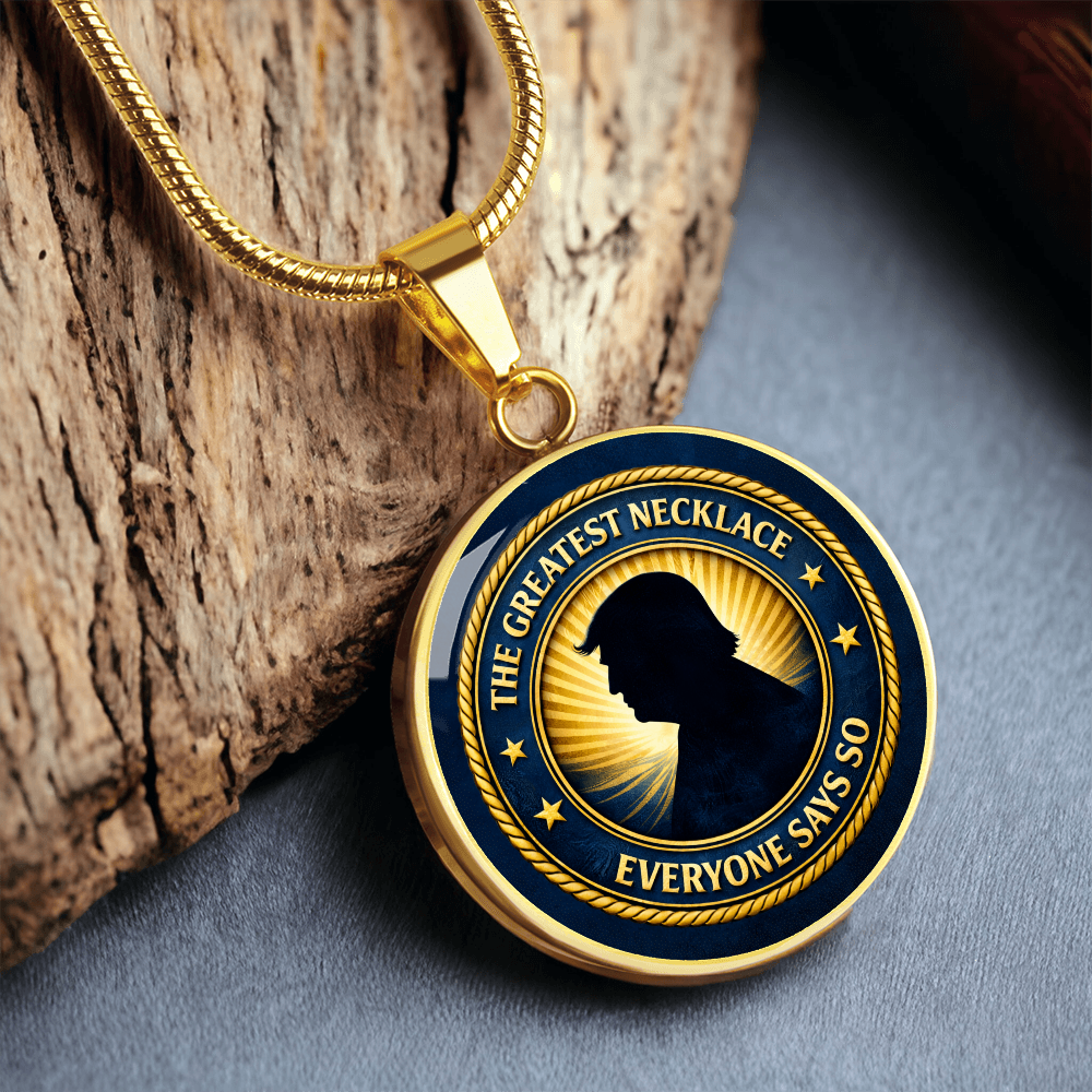 The Greatest Necklace – Political Parody Pendant