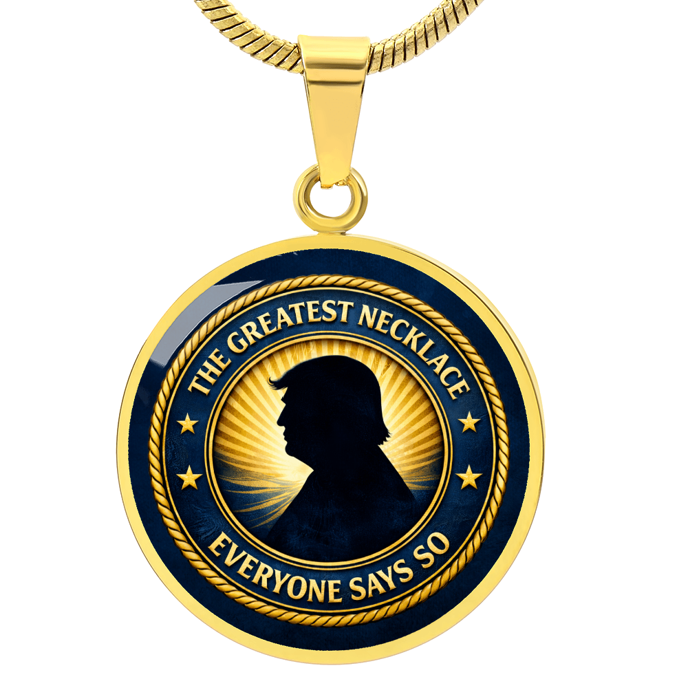 The Greatest Necklace – Political Parody Pendant