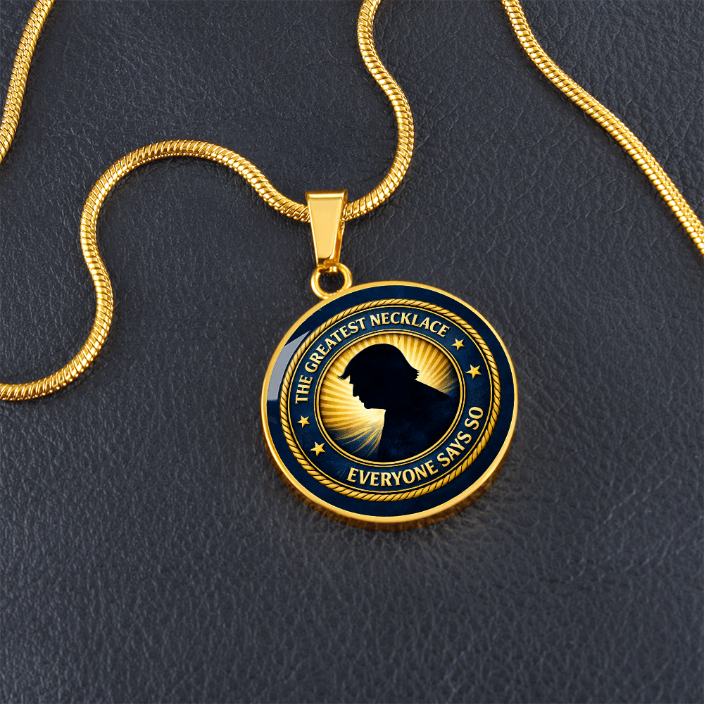 The Greatest Necklace – Political Parody Pendant