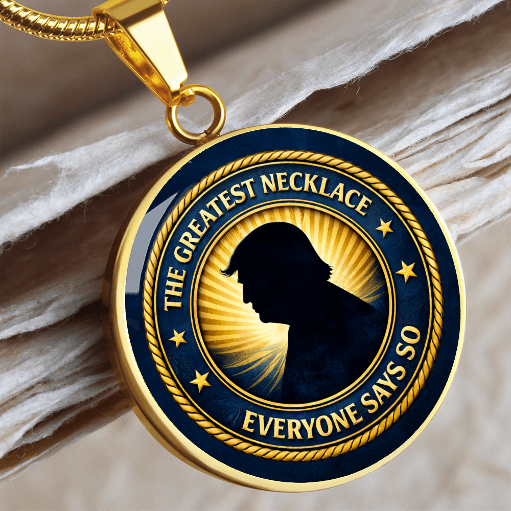 The Greatest Necklace – Political Parody Pendant