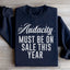 Audacity Must Statement Sweatshirt