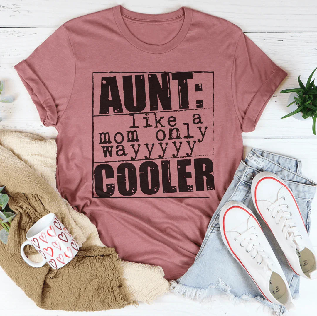 Camiseta cooler "Tía como una mamá"